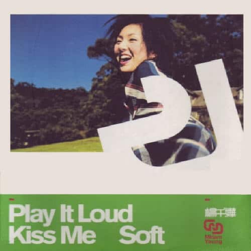 杨千桦 Kiss Me Soft Play It Loud