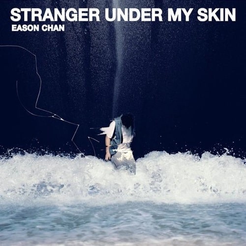 陈奕迅 Stranger Under My Skin